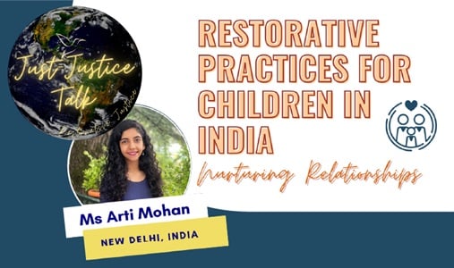 Just Justice Talk: Restorative Practices for Children in India