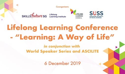 Lifelong Learning Conference 2019 - ‘Learning: A Way of Life’