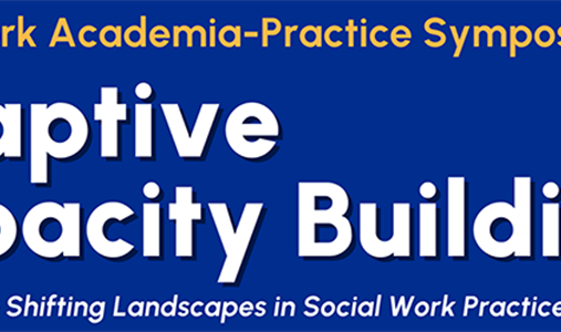 Social Work Academia-Practice Symposium 2024