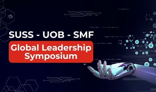 SUSS - UOB - SMF Global Leadership Symposium 2024