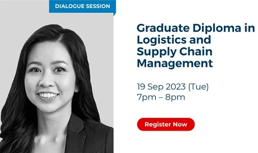 SUSS Dialogue Session: Graduate Diploma in Logistics and Supply Chain Management