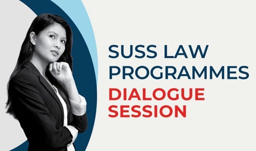 SUSS Law Programmes Dialogue Session