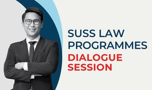 SUSS Law Programmes Dialogue Session