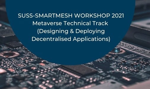 SUSS SmartMesh Workshop 2021