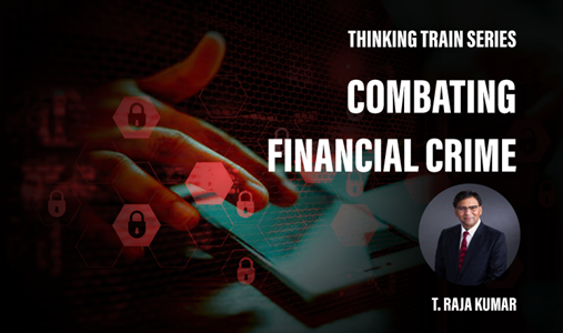 Thinking Train Series - Combating Financial Crime